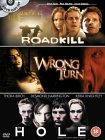 Wrong Turn / Roadkill / The Hole