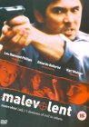 Malevolent [2002]