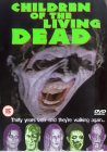 Children Of The Living Dead [2001]