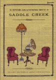 Spend An Evening With Saddle Creek