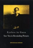 Eyeless In Gaza - Saw You In Reminding Pictures