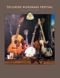 Tellride Bluegrass Festival: 30 Years [2005]