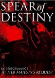 Spear Of Destiny - At Her Majesty's Request