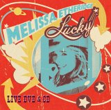 Melissa Etheridge - Lucky Live