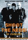 Ned's Atomic Dustbin - Shoot The Ned's