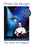 Chris De Burgh - The Road To Freedom: Live In Concert [2004]