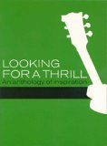 Looking For A Thrill - An Anthology Of Inspiration