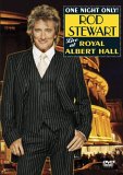 One Night Only! Rod Stewart Live at Royal Albert Hall