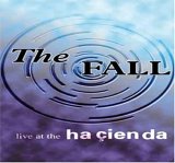 The Fall - Live At The Hacienda