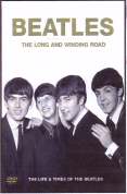 Beatles - the Long and Winding Road: the Life & Times of...