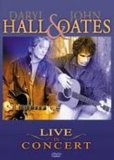 Hall And Oates - Live In Concert
