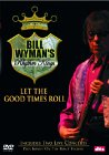 Bill Wyman's Rhythm Kings - Let The Good Times Roll [1995]
