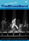 The Blues Band - In Concert: Steppin' Out On Main