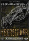 The Principles And Practices Of The Berzerker
