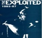 The Exploited - 1983-1987 / Live At The Palm Cove [1992]