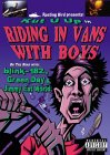 Riding In Vans With Boys - The Movie