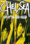 Chelsea - Live At The Bier Keller