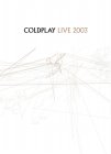 Coldplay  - Live 2003 (Special Edition) + Live CD