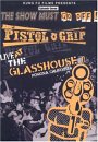 Pistol Grip - Live At The Glasshouse