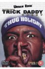 Trick Daddy - Uncut [2002]