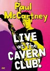 Paul McCartney - Live At The Cavern Club [1999]