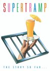 Supertramp - The Story So Far [1983]