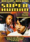 Superhuman - Missy Elliott And Busta Rhymes [2002]