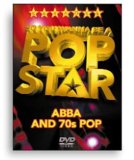 So You Wanna Be A Pop Star - Abba And The 70s