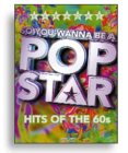 So You Wanna Be A Pop Star - Hits Of The 60s