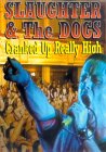 Slaughter And The Dogs - Cranked Up Really High In Blackpool [1996]