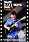 Dave Matthews Band - Plugging The Gap [2003]