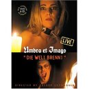 Umbra Et Imago - Die Welt Brennt