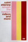 Saint Etienne - Smash The System