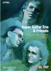 Super Guitar Trio And Friends [1990]