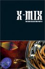 X-Mix - The DVD Collection - Part 2 [2002]