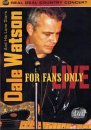 Dale Watson - For Fans Only - Live