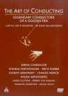 Art Of Conducting - Legendary Conductors Of A Golden Era [1997]
