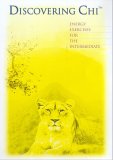 Discovering Chi - Energy Exercises For The Intermediate