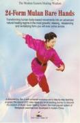 24 Form Mulan Bare Hands