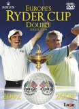 Europe's Ryder Cup Double - 2002 And 2004