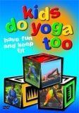 Kids Do Yoga Too