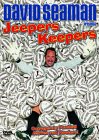 David Seaman - Jeepers Keepers