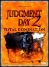 Judgement Day 2 - Total Domination