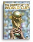 The History Of The World Cup