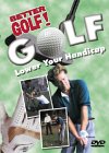 Golf - Lower Your Handicap