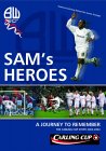 Sam's Heroes - The Carling Cup Story 2003-2004