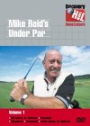 Mike Reid's Under Par - Vol. 1