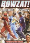 Howzat - Cricket Capers With Ian Botham