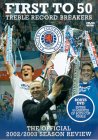 Rangers: The Official 2002/ 2003 Season Review - First To 50 Treble Record Breakers