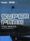Super Park: The Movie